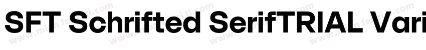 SFT Schrifted SerifTRIAL VariableRo字体转换